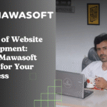 Essential Basics of Website Development: What Mawasoft Offers for Your Business?